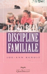 Le dfi disciplinaire familiale