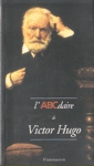 L'abcdaire de Victor Hugo