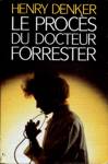 Le procs du docteur Forrester