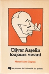 Olivar Asselin toujours vivant