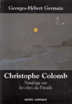 Christophe Colomb - Naufrages sur les ctes du paradis