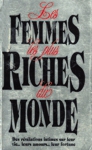 Les femmes les plus riches du monde