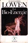 La Bio-Énergie