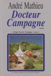 Docteur Campagne - Tome I