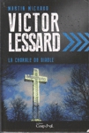 La chorale du diable - Une enqute de Victor Lessard