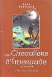 L'île des Lézards - Les Chevaliers d'émeraude - Tome V