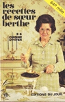 Cuisine d'hiver - Les recettes de soeur Berthe - Tome II