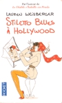 Stiletto Blues  Hollywood