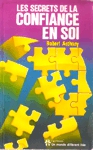 Les secrets de la confiance en soi