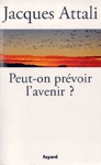 Peut-on pr�voir l'avenir ?