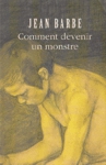 Comment devenir un monstre