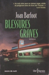 <strong>Blessures graves</strong>