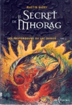 Les profondeurs du lac oubli� - Le Secret de Mhorag - Tome III