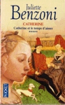 Catherine et le temps d'aimer - Catherine - Tome V