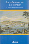 Les mmoires de J.E. Bernier