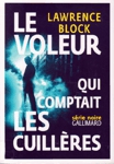 Le voleur qui comptait les cuill�res - Une aventure de Bernie Rhodenbarr