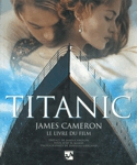 Titanic - Le livre du film