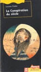La Conspiration du sicle