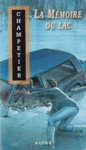 La M�moire du lac