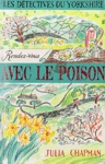<strong>Rendez-vous avec le poison - Les d�tectives du Yorkshire</strong>