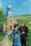 Julie et Salaberry - Les Chroniques de Chambly - Tome II