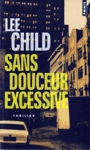 Sans douceur excessive