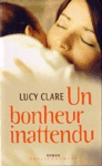 <strong>Un bonheur inattendu</strong>