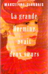 La grande Hermine avait deux soeurs