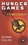 L'embrasement - Hunger Games - Tome II