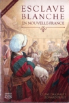 Esclave blanche en Nouvelle-France