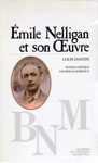 <strong>�mile Nelligan et son Oeuvre</strong>