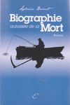 Biographie autorise de la Mort