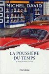 Sur le boulevard - La poussire du temps - Tome III