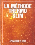 La mthode Thermo-Slim