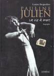 Pauline Julien - La vie  mort