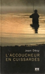 L'accoucheur en cuissardes L'accoucheur en cuissardes
