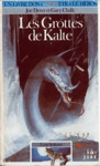 Les Grottes de Kalte - Loup Solitaire - Tome III