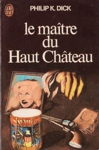 Le ma�tre du Haut Ch�teau