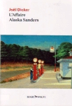 <strong>L'Affaire Alaska Sanders</strong>