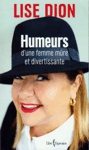 Humeurs d'une femme mre et divertissante