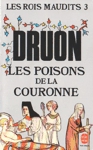 <strong>Les poisons de la couronne - Les rois maudits - Tome III</strong>