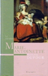 Marie-Antoinette - La mal-aim�e