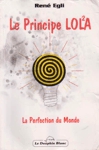 Le Principe LOL�A
