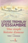 L'incendie - Une simple histoire d'amour - Tome I