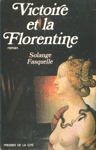 Victoire et la Florentine