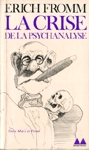 La crise de la psychanalyse - Entre Marx et Freud