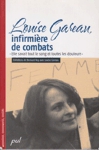 Louise Gareau, infirmire de combats