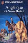Ang�lique et le Nouveau Monde - Tome I