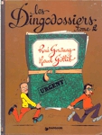Les Dingodossiers - Tome II