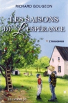 L'innocence - Les saisons de l'esp�rance - Tome I